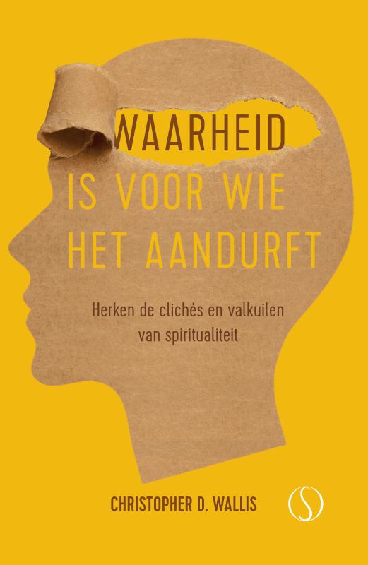 Omslag van Waarheid is voor wie het aandurft