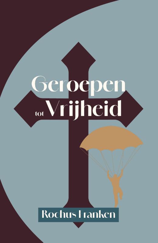 Omslag van Geroepen tot vrijheid