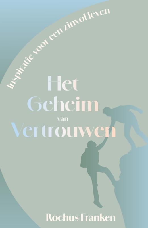 Omslag van Het geheim van vertrouwen