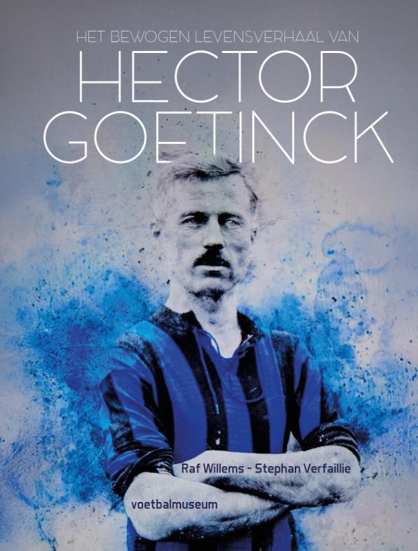 Omslag van Het bewogen levensverhaal van Hector Goetinck