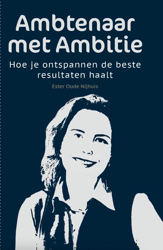 Omslag van Ambtenaar met Ambitie