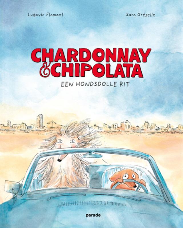 Omslag van Chardonnay en Chipolata