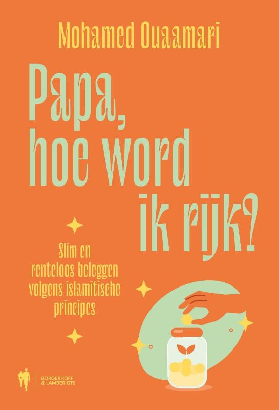 Omslag van Papa, hoe word ik rijk?