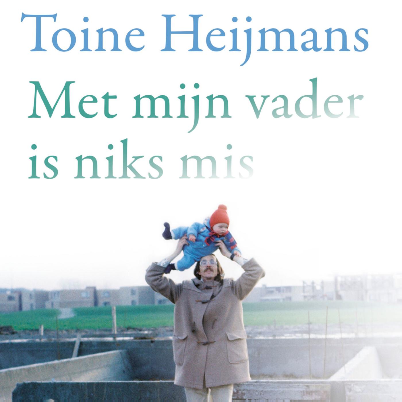 Omslag van Met mijn vader is niks mis