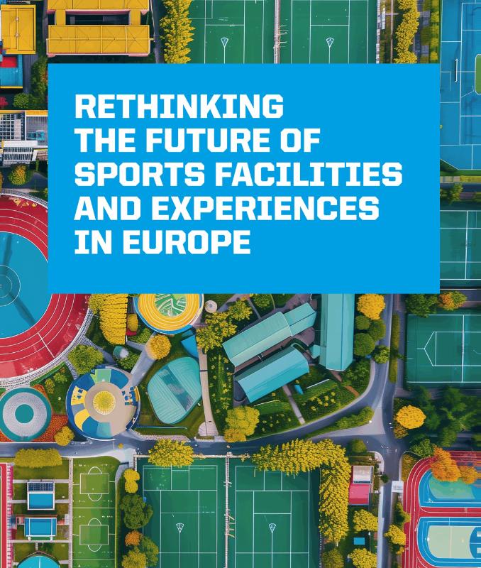 Omslag van Rethinking the Future of Sports Facilities and Experiences in Europe
