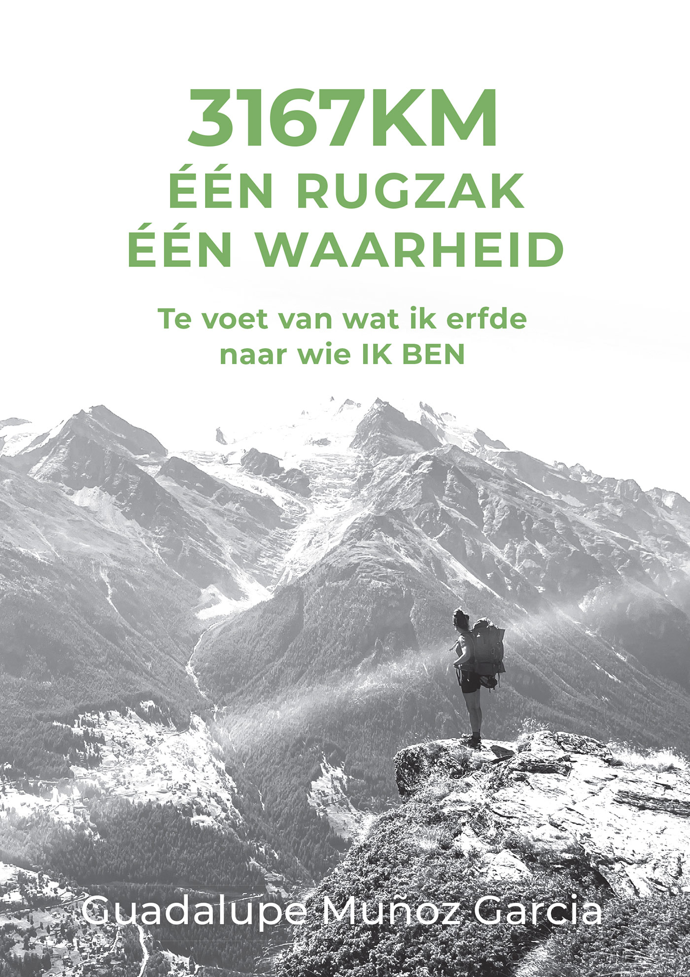 Omslag van 3167 kilometer. Eén rugzak. Eén waarheid.