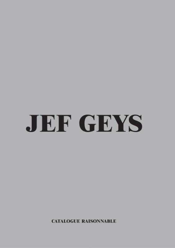 Omslag van Jef Geys. Catalogue Raisonable