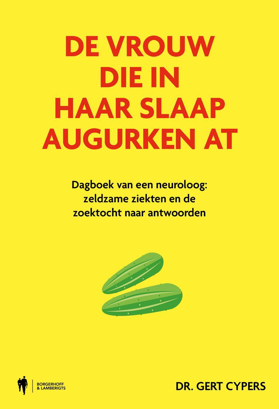 Omslag van De vrouw die in haar slaap augurken at
