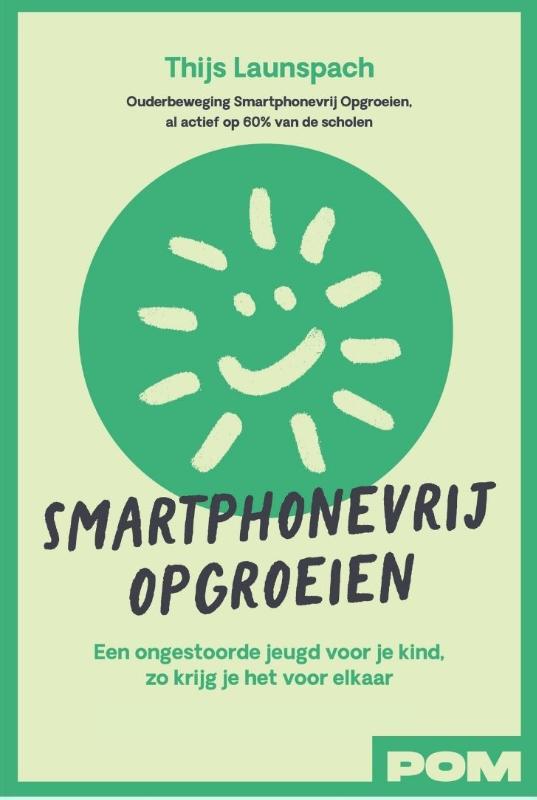 Omslag van Smartphonevrij opgroeien