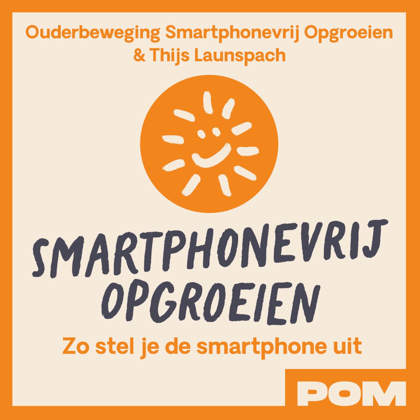 Omslag van Smartphonevrij opgroeien