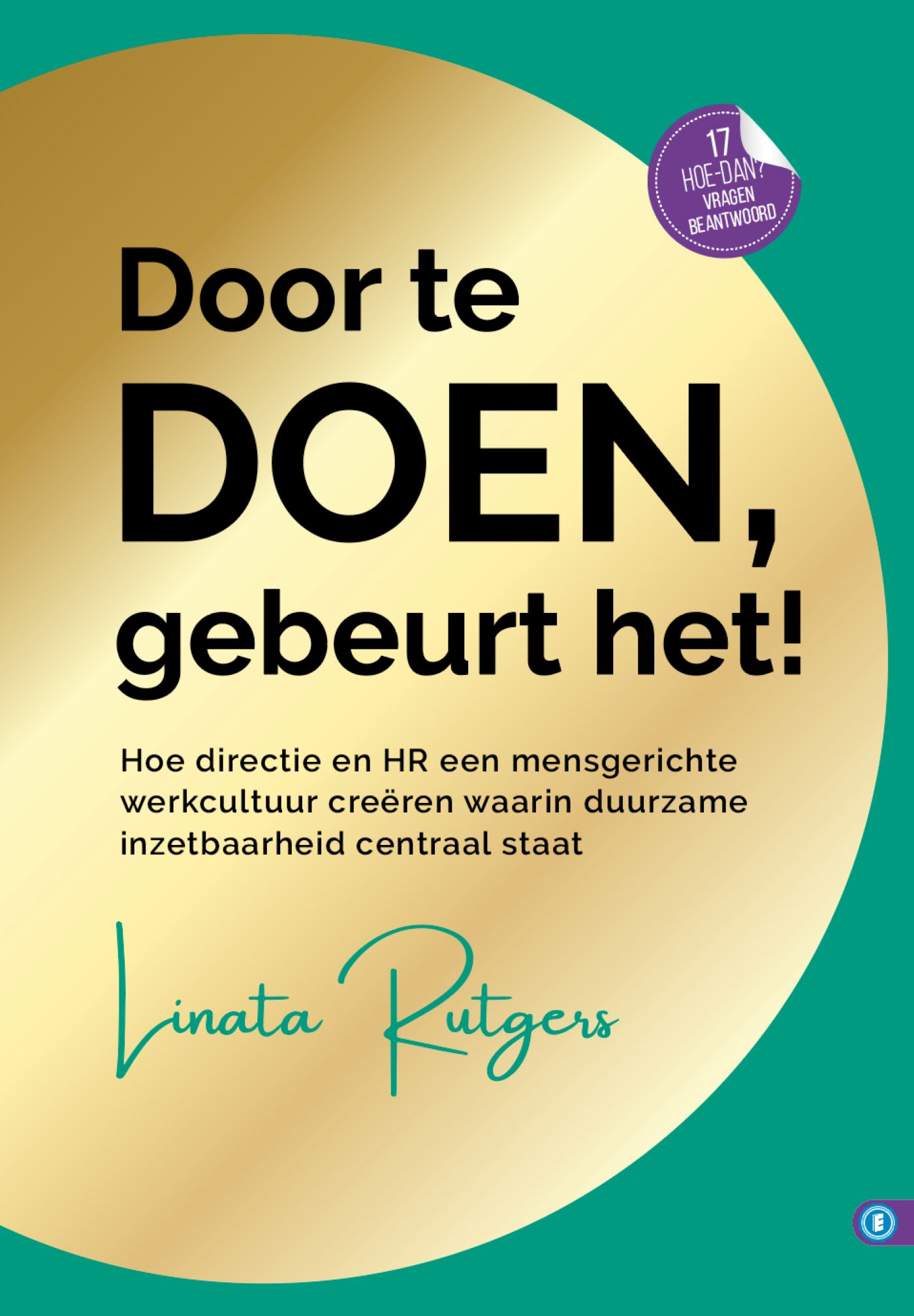 Omslag van Door te doen gebeurt het!