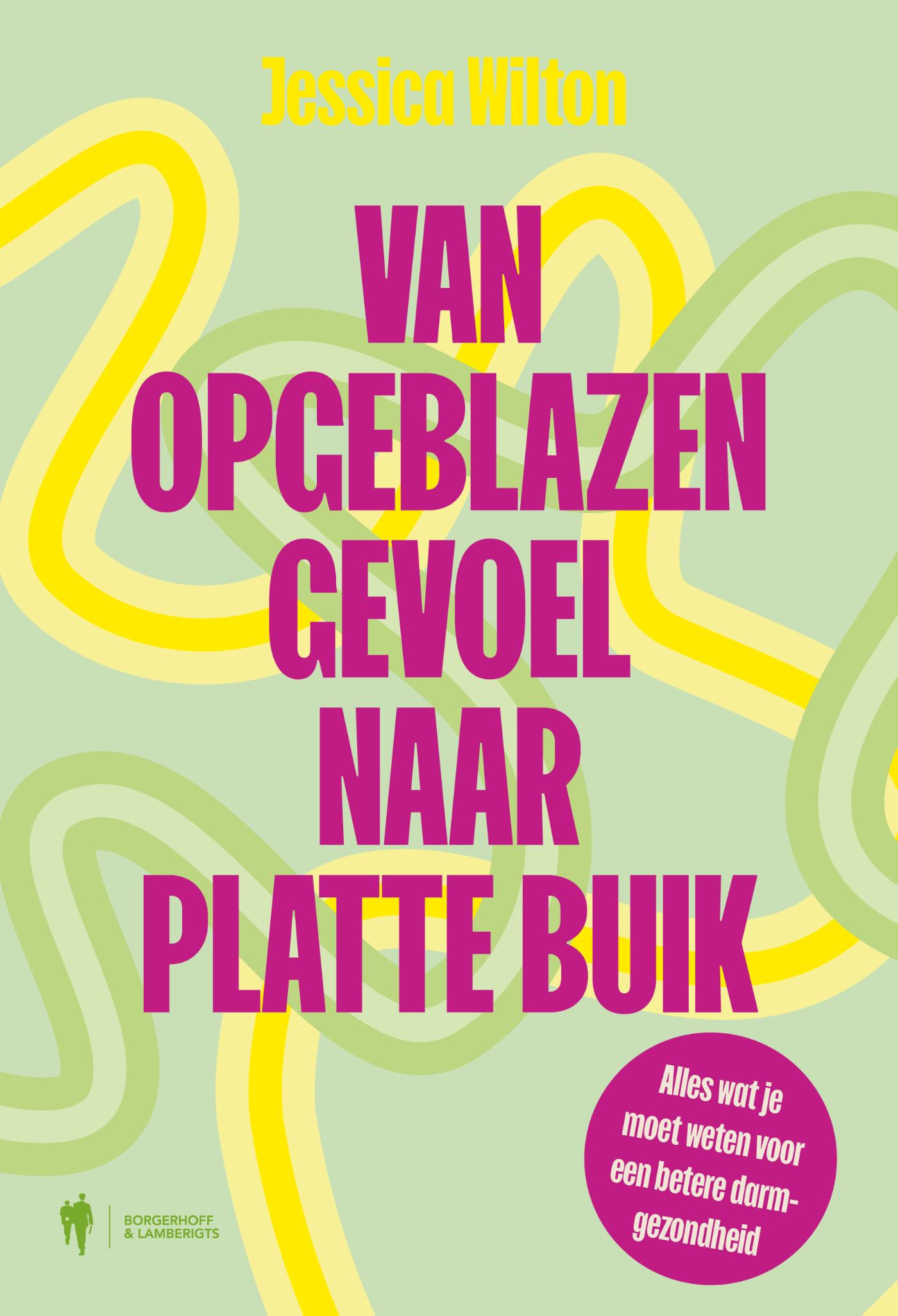 Omslag van Van opgeblazen gevoel naar platte buik
