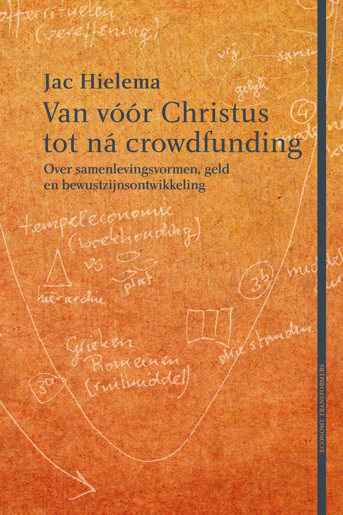 Omslag van Van vóór Christus tot ná crowdfunding