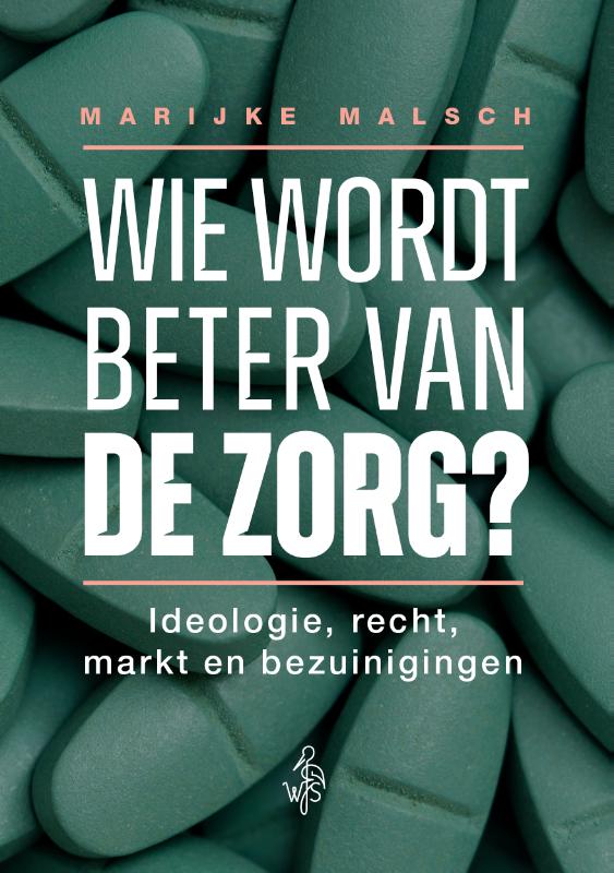 Omslag van Wie wordt beter van de zorg?