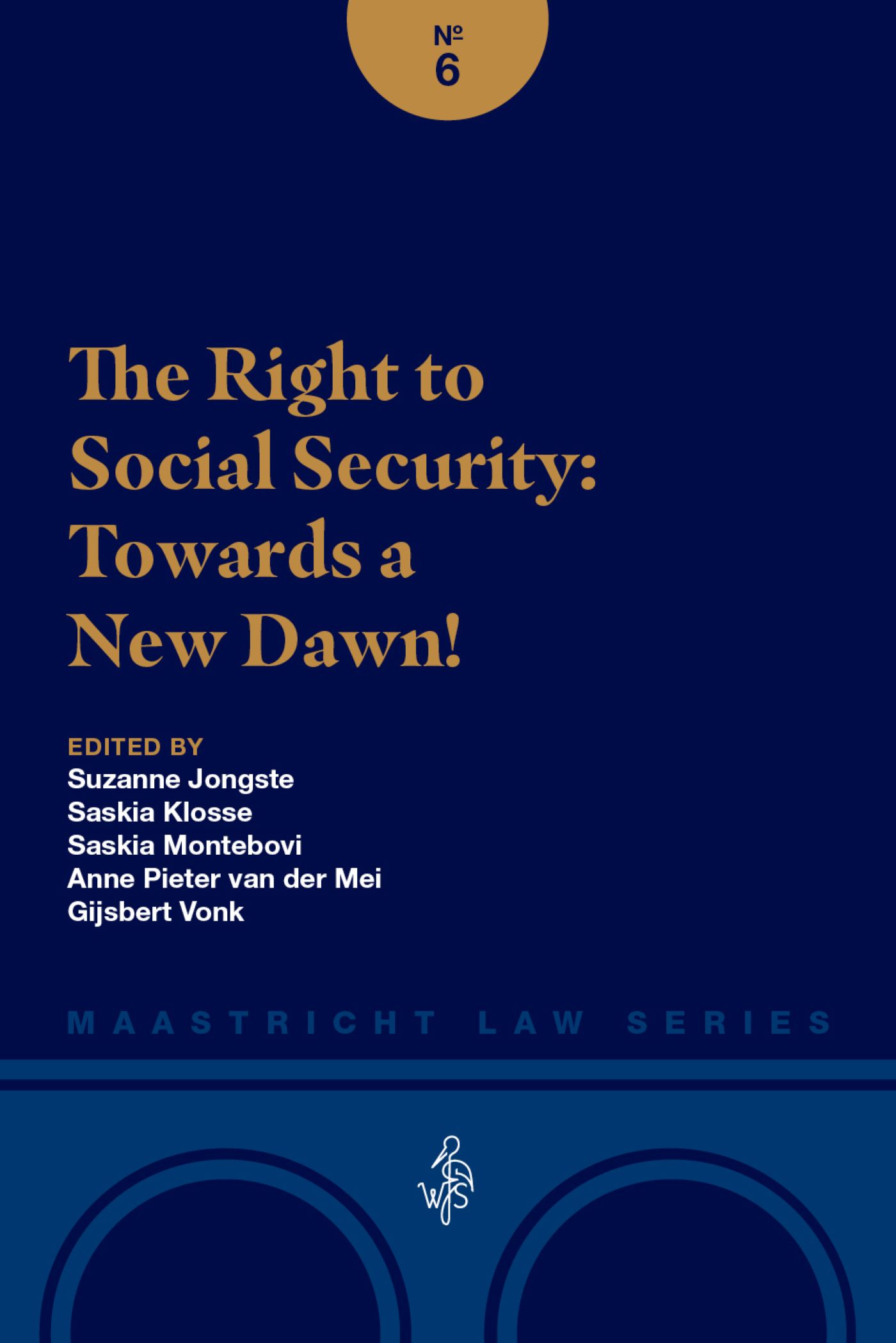 Omslag van The Right to Social Security: Towards a New Dawn!