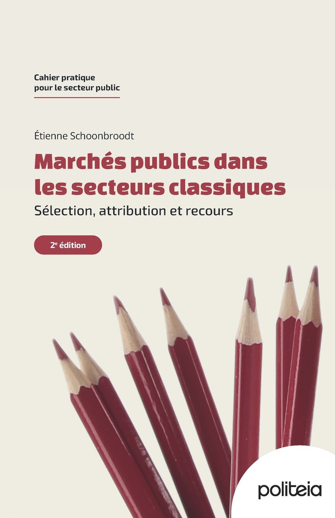 Omslag van Marchés publics dans les secteurs classiques. Sélection, attribution et recours