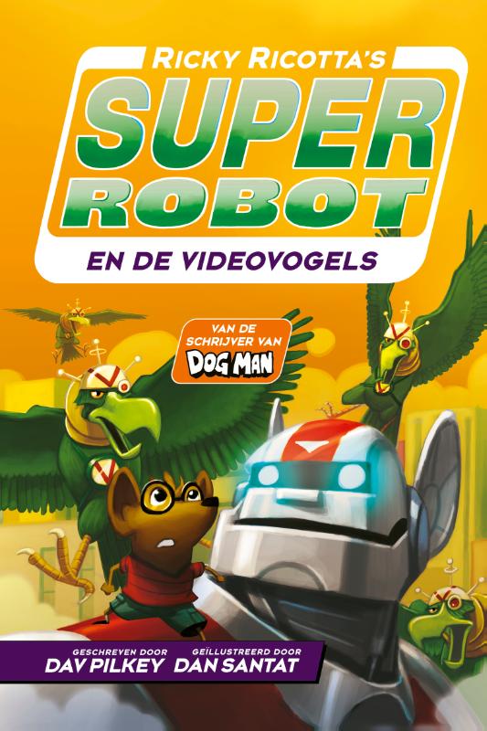 Omslag van Ricky Ricotta's Superrobot en de Videovogels