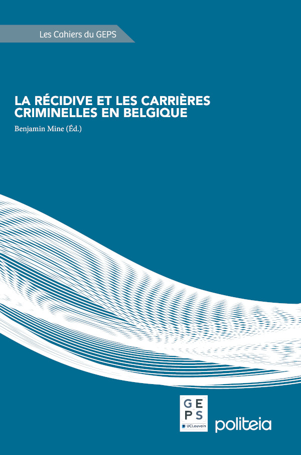 Omslag van La récidive et les carrières criminelles en Belgique