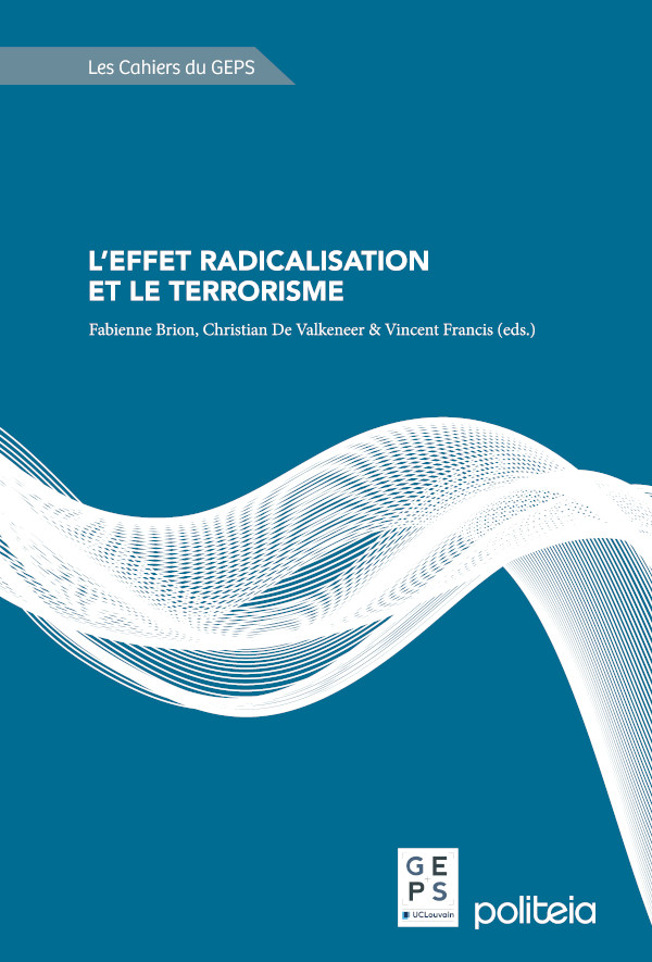 Omslag van L'effet radicalisation et le terrorisme
