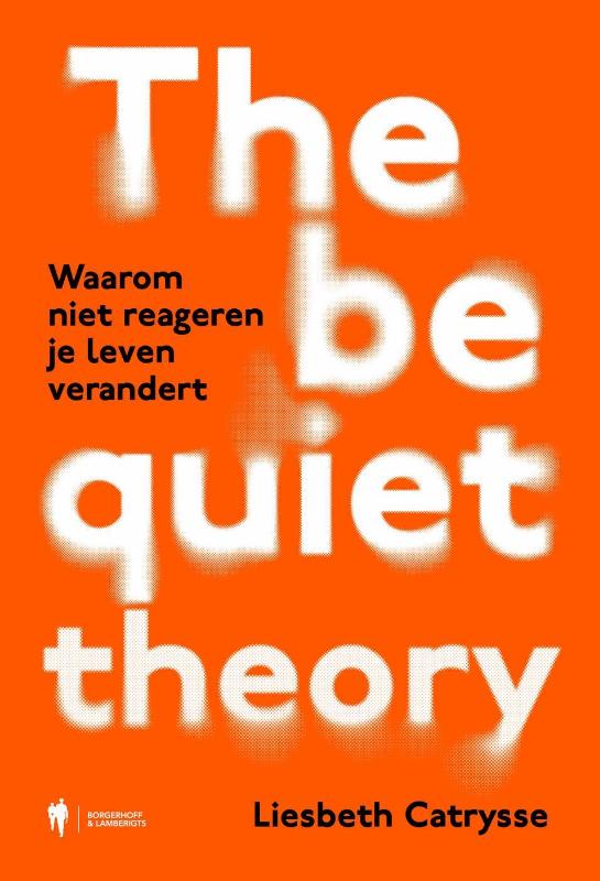 Omslag van The Be Quiet Theory