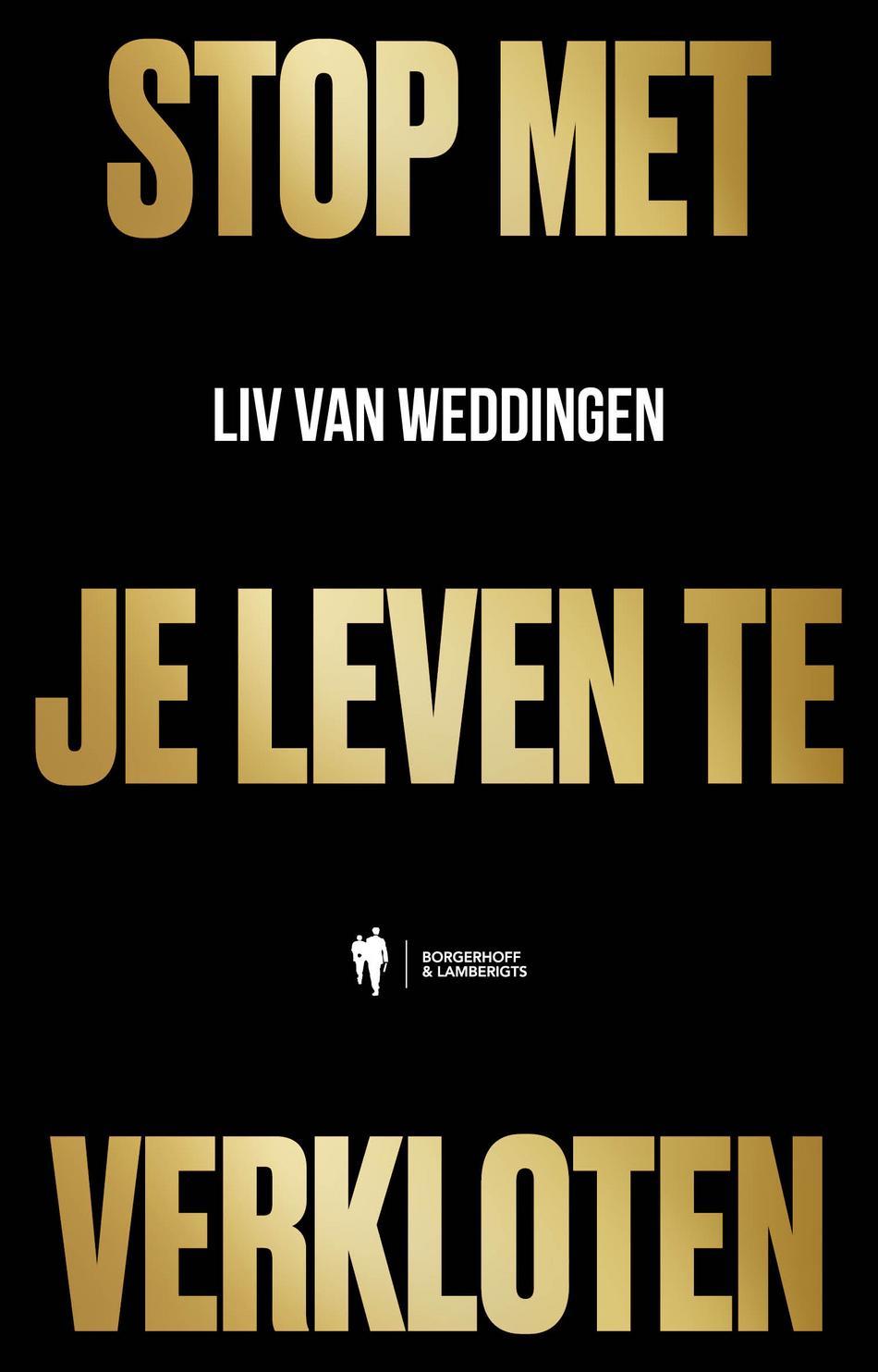 Omslag van Stop met je leven te verkloten