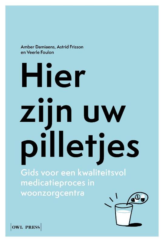 Omslag van Hier zijn uw pilletjes