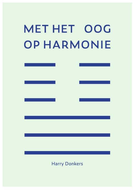 Omslag van Met het oog op harmonie