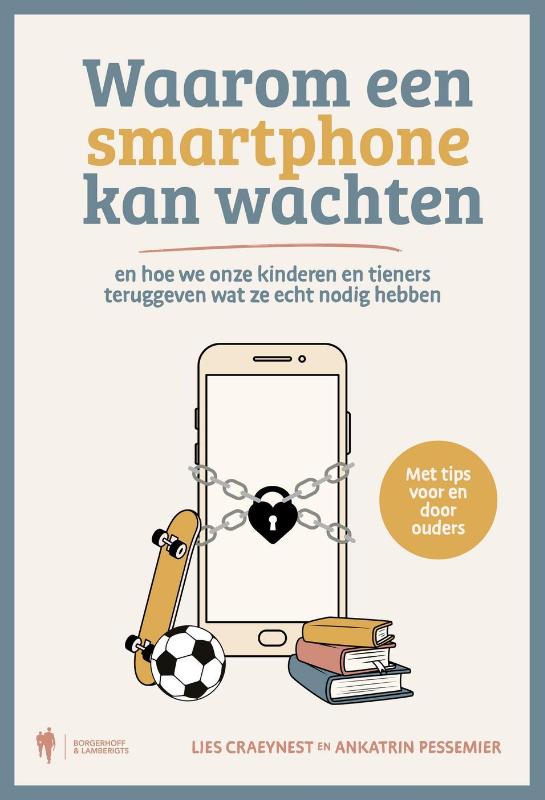 Omslag van Waarom een smartphone kan wachten