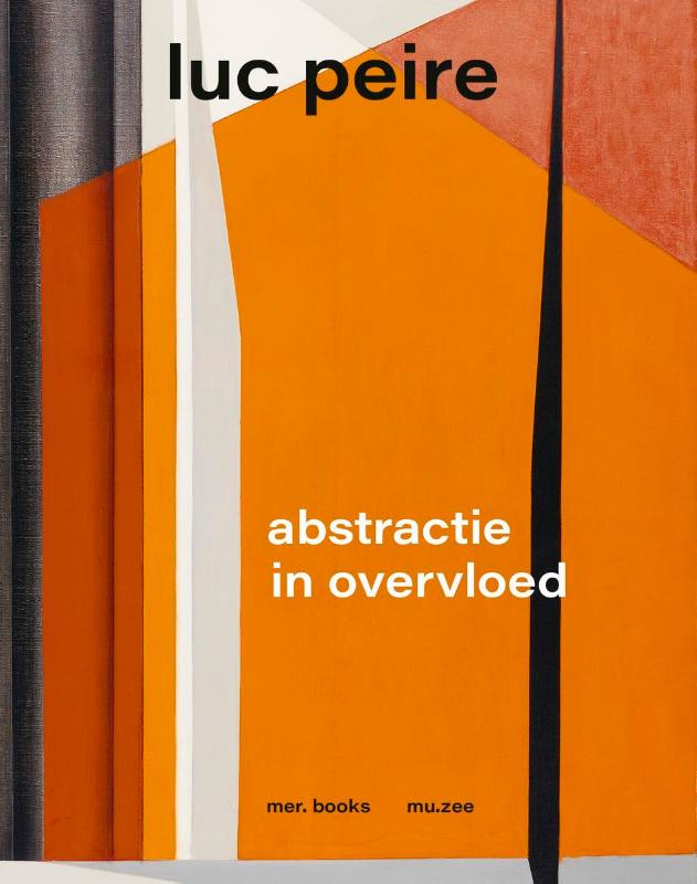 Omslag van Luc Peire. Abstractie in overvloed