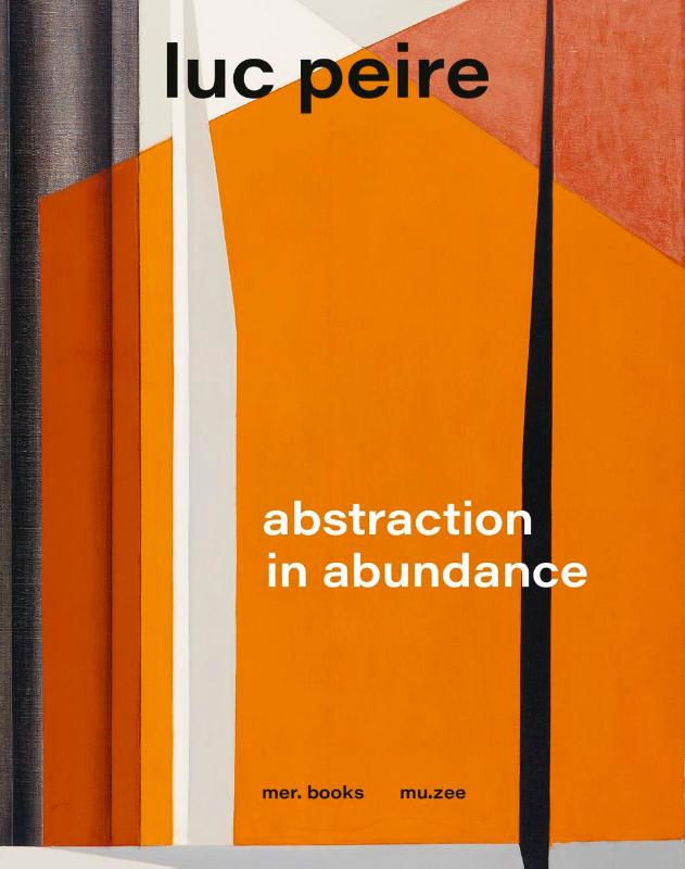 Omslag van Luc Peire. Abstraction in Abundance