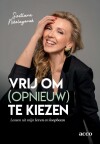 Omslag van Vrij om (opnieuw) te kiezen