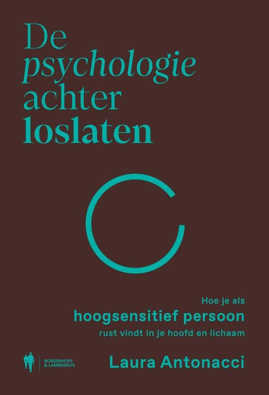 Omslag van De psychologie achter loslaten
