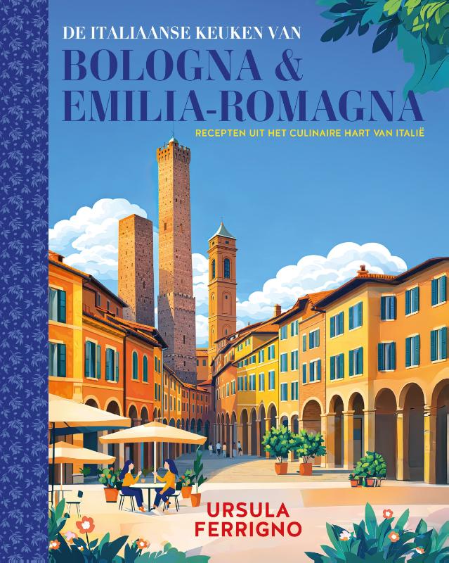 Omslag van De Italiaanse keuken van Bologna en Emilia-Romagna