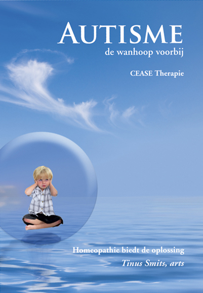Omslag van Autisme; de wanhoop voorbij CEASE Therapie