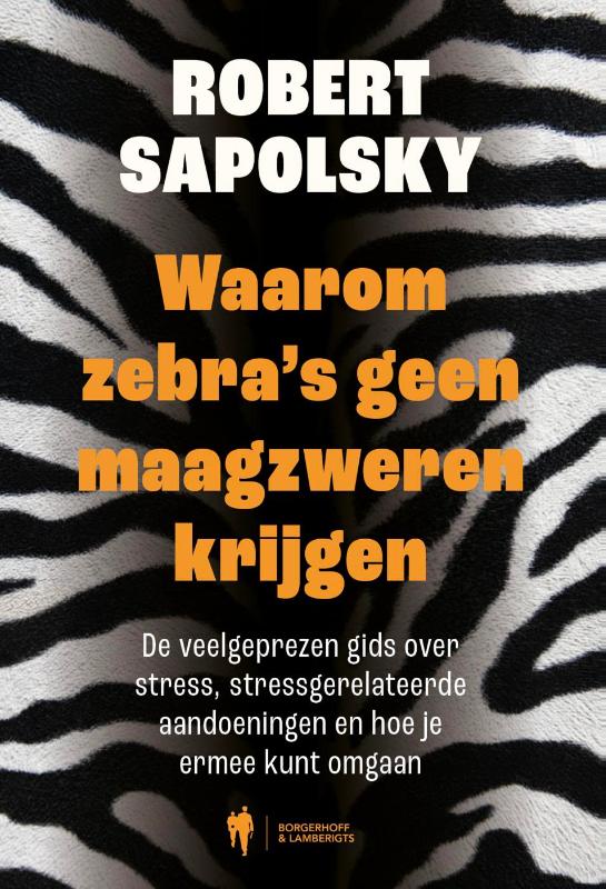 Omslag van Waarom zebra's geen maagzweren krijgen