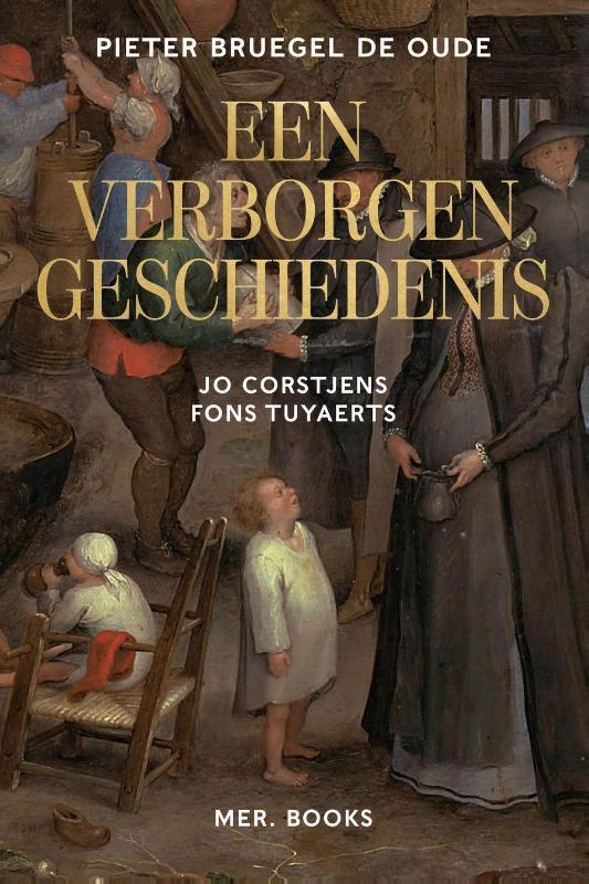 Omslag van Pieter Bruegel de Oude. Een verborgen geschiedenis