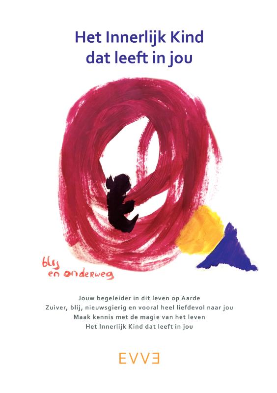 Omslag van Het Innerlijke Kind dat leeft in jou