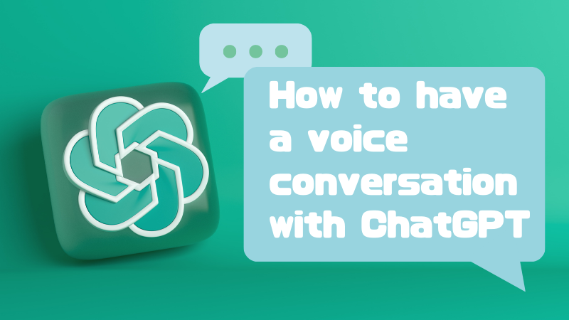 【無料で簡単】ChatGPTと音声会話する方法!パソコン、スマホの場合の設定と使い方