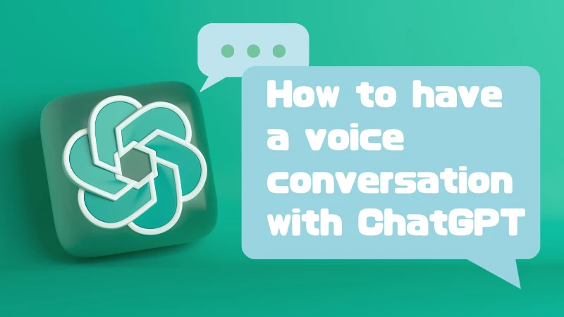 [Grátis e fácil] Como ter uma conversa por voz com ChatGPT! Configurações e uso para computadores e smartphones