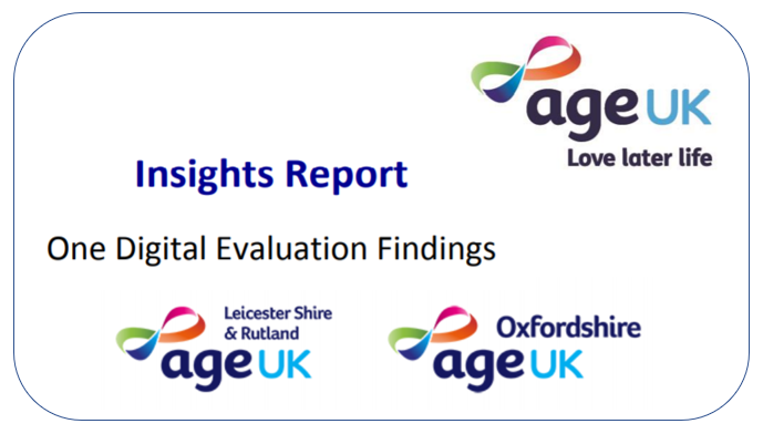 One Digital - Learning from the Age UK Project - Insights report & evaluation findings.