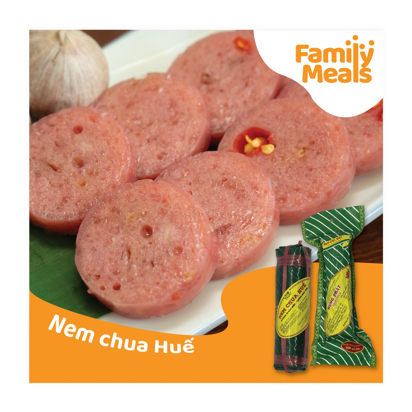 Family Meals Nem Chua Huế Hút Xanh 200g (CÂY)