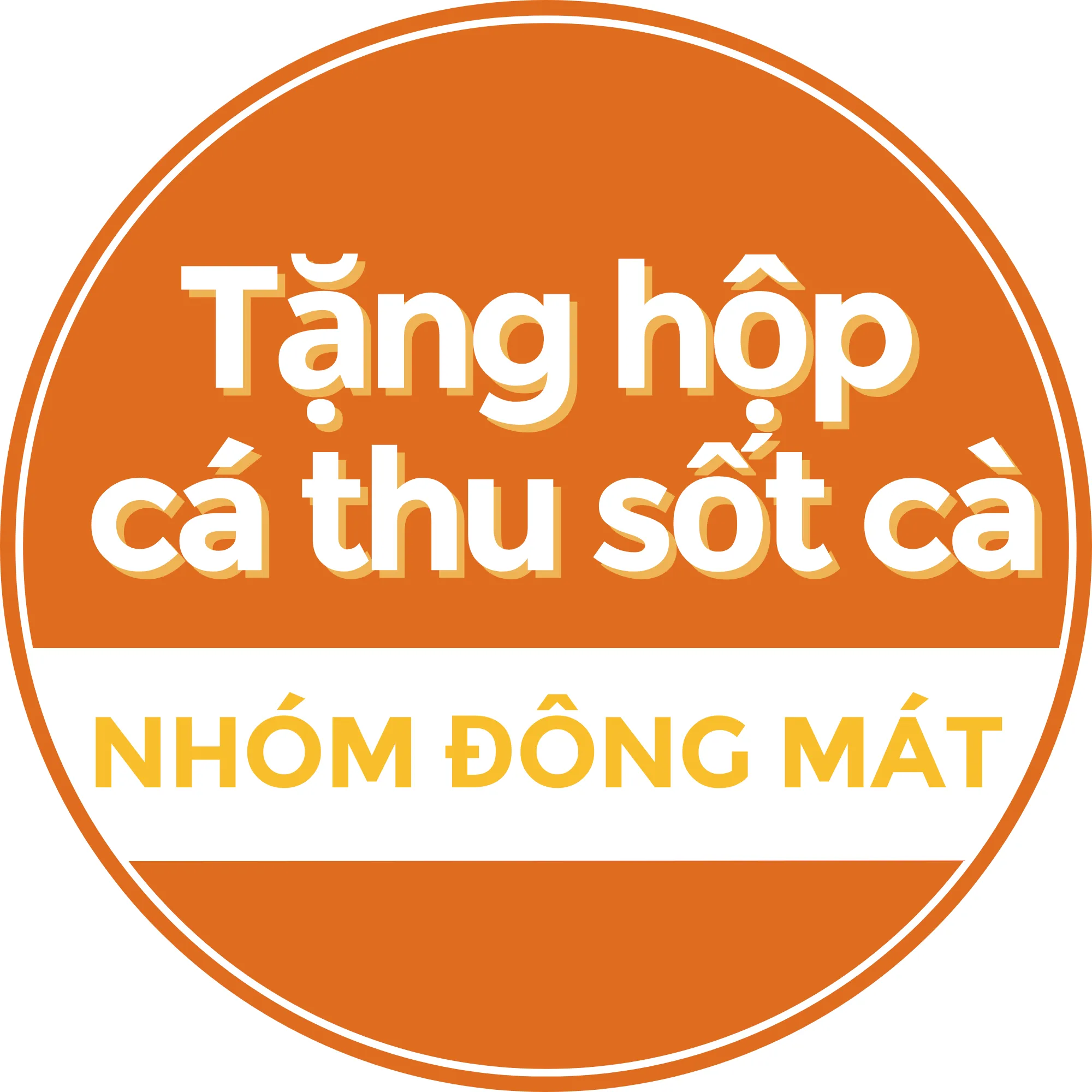 Tặng hộp cá thu sốt cà cho nhóm đông mát