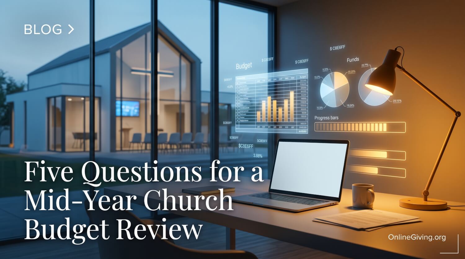 Five Questions for a Mid-Year Church Budget Review