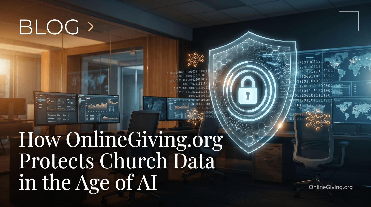 How OnlineGiving.org Protects Church Data in the Age of AI
