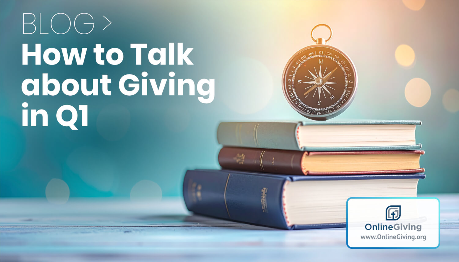 How to Talk About Giving in Q1