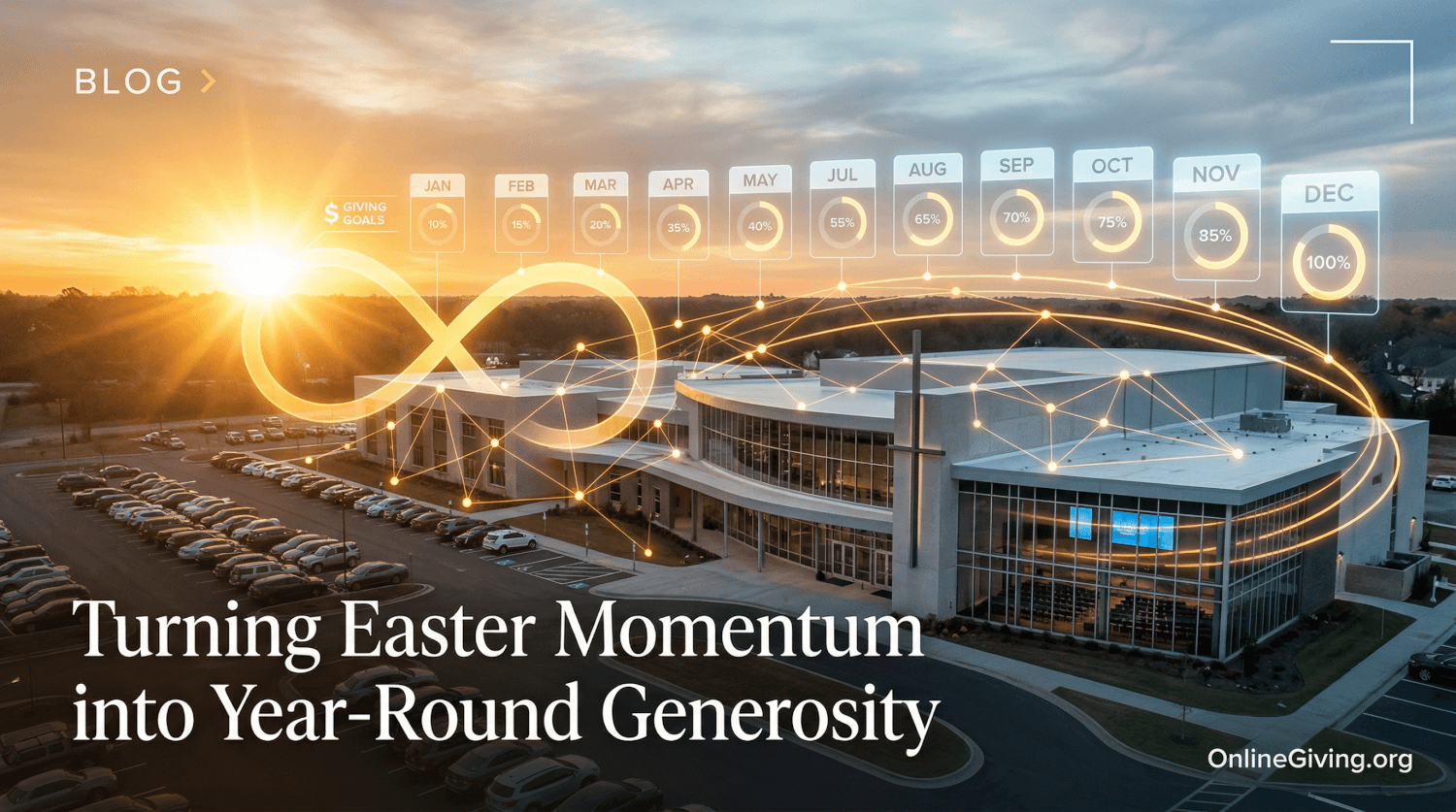 Turning Easter Momentum into Year-Round Generosity