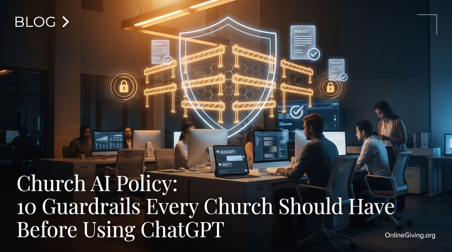 Church AI Policy: 10 Guardrails Every Church Should Have Before Using ChatGPT