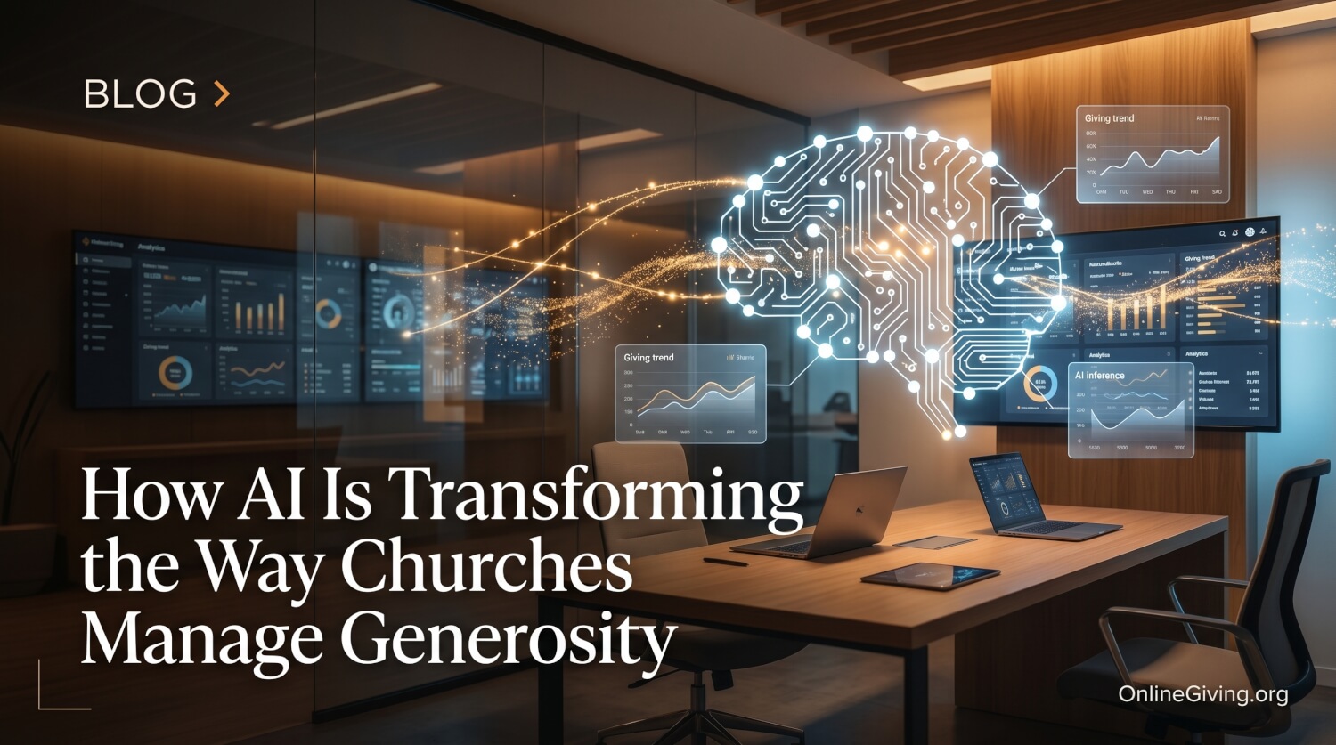 How AI Is Transforming the Way Churches Manage Generosity