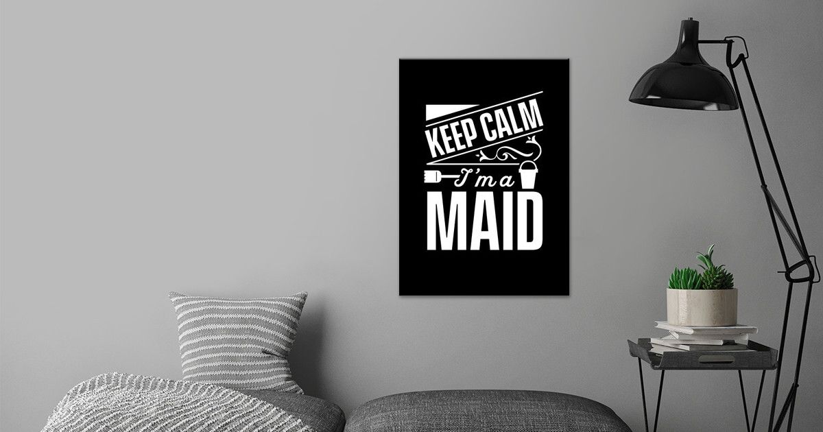 'Maid Housemaid Maids ' Poster by dr3designs  | Displate
