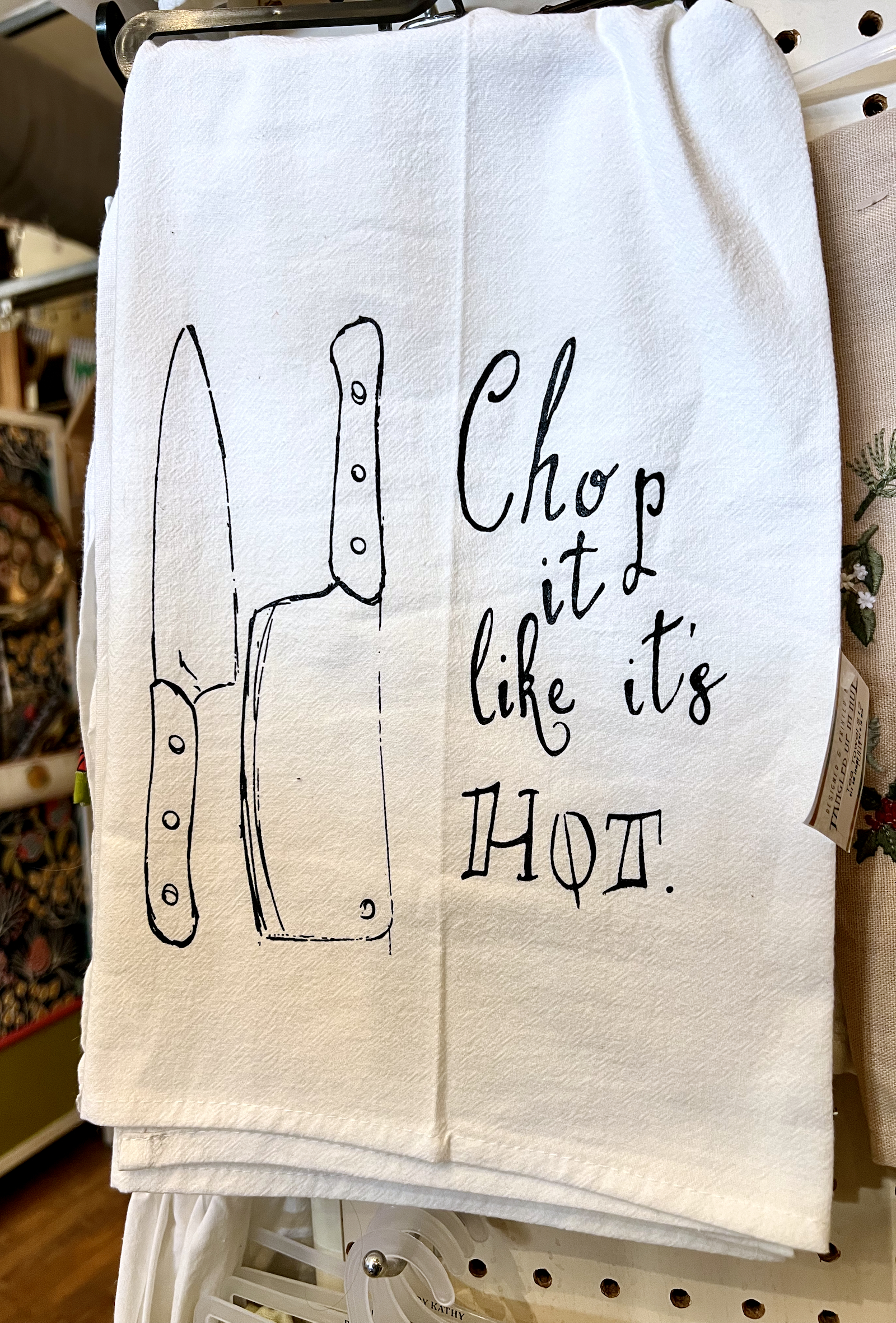 Chop it like it's hot towel